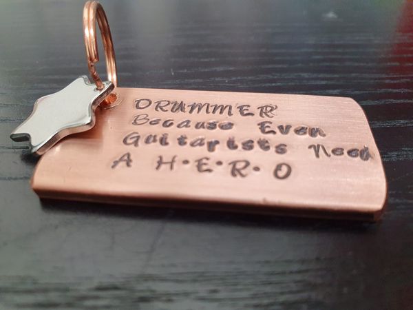 'DRUMMER BECAUSE EVERY GUITARIST NEEDS A HERO' Solid Metal Plate Key-ring